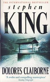 Dolores Claiborne • Stephen King Images?q=tbn:ANd9GcT-tVp7Z0LlbeoI4-wOwRomyWD6bg0nhnc2PECL6eNI5xzq3KeQsw